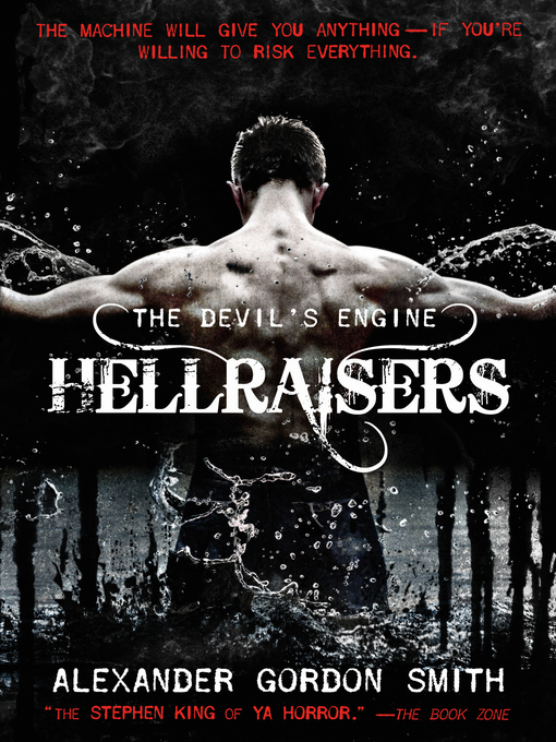 Title details for Hellraisers by Alexander Gordon Smith - Wait list